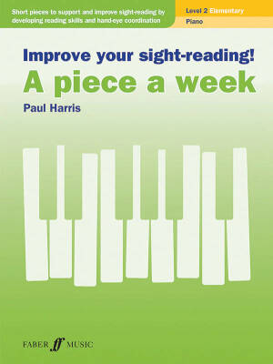 Improve Your Sight-Reading! A Piece a Week: Piano, Level 2 - Harris - Book