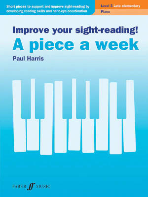 Improve Your Sight-Reading! A Piece a Week: Piano, Level 3 - Harris - Book