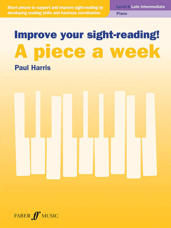 Improve Your Sight-Reading! A Piece a Week: Piano, Level 6 - Harris - Book