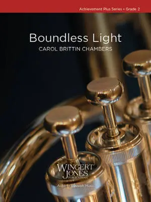 Wingert-Jones Publications - Boundless Light - Chambers - Concert Band - Gr. 2