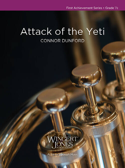 Attack of the Yeti - Dunford - Concert Band - Gr. 0.5