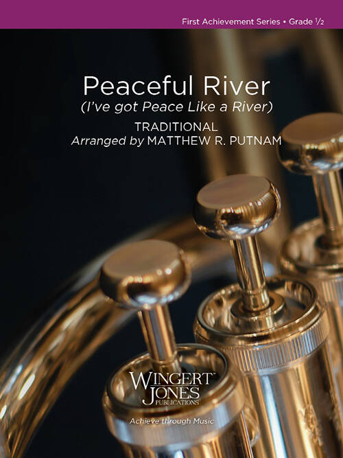 Peaceful River (I\'ve got Peace Like a River) - Putnam - Concert Band - Gr. 0.5