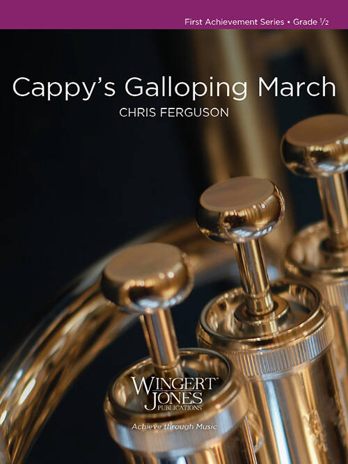Cappy\'s Galloping March - Ferguson - Concert Band - Gr. 0.5