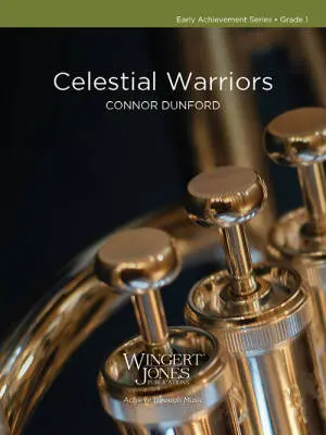 Wingert-Jones Publications - Celestial Warriors - Dunford - Concert Band - Gr. 1