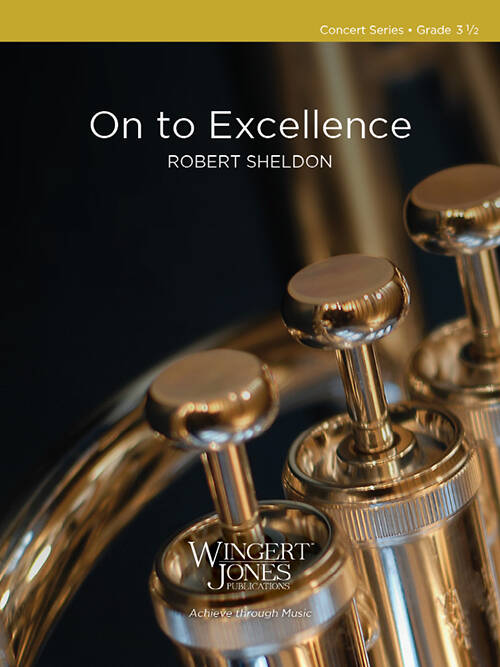 On to Excellence - Sheldon - Concert Band - Gr. 3.5