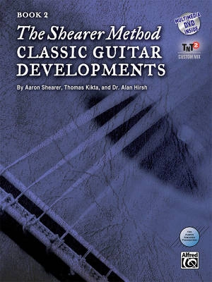 Alfred Publishing - The Shearer Method, Book 2: Classic Guitar Developments - Shearer/Kikta/Hirsh - Book/DVD