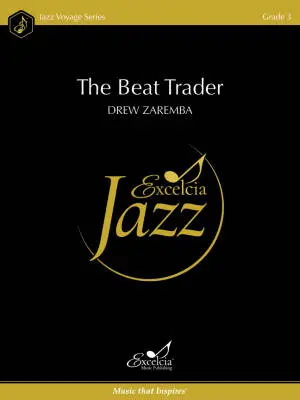 Excelcia Music Publishing - The Beat Trader - Zaremba - Jazz Ensemble - Gr. 3