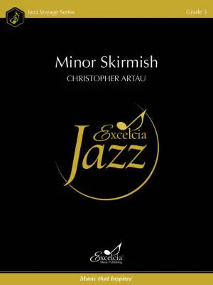 Excelcia Music Publishing - Minor Skirmish - Artau - Jazz Ensemble - Gr. 3