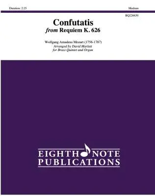 Eighth Note Publications - Confutatis (from Requiem K. 626) -  Mozart/Marlatt - Brass Quintet/Organ