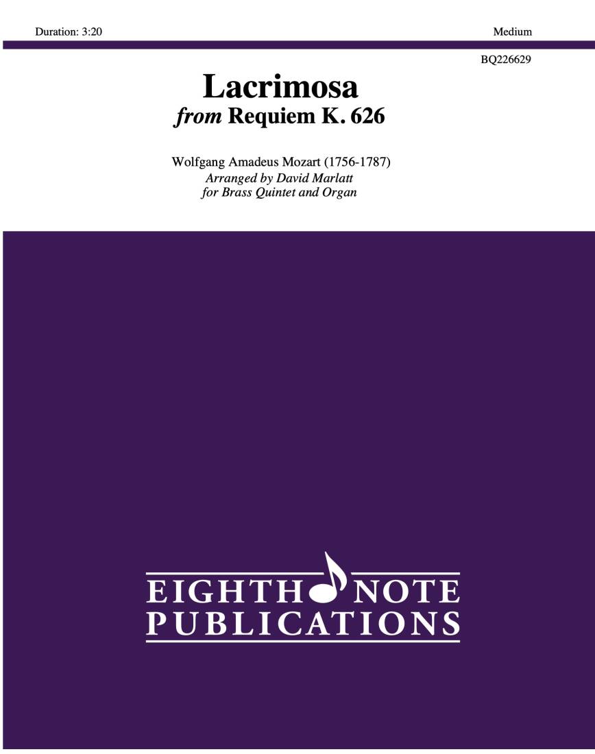 Lacrimosa from Requiem K. 626 - Mozart/Marlatt - Brass Quintet/Organ