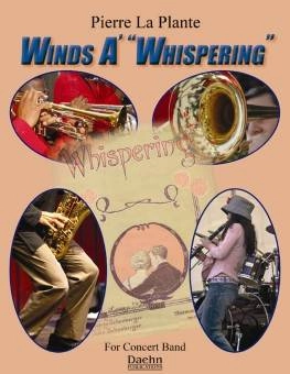 Daehn Publications - Winds A Whispering - Schonberger/La Plante - Concert Band - Gr. 1