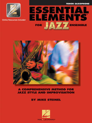 Hal Leonard - Essential Elements for Jazz Ensemble - Steinel - Tenor Saxophone - Book/Media Online
