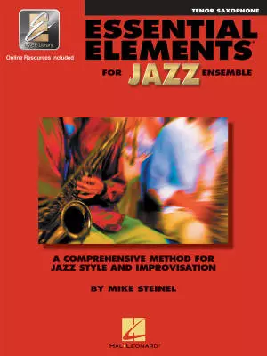 Hal Leonard - Essential Elements for Jazz Ensemble - Steinel - Tenor Saxophone - Book/Media Online