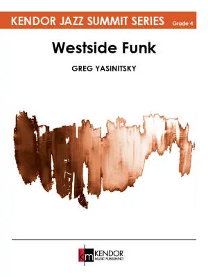 Kendor Music Inc. - Westside Funk - Yasinitsky - Jazz Ensemble - Gr. 4
