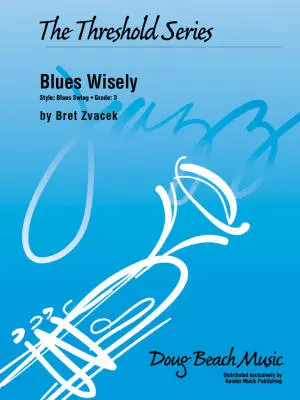 Doug Beach Music - Blues Wisely - Zvacek - Jazz Ensemble - Gr. 3