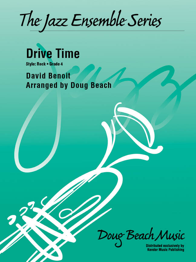 Drive Time - Benoit/Beach - Jazz Ensemble - Gr. 4