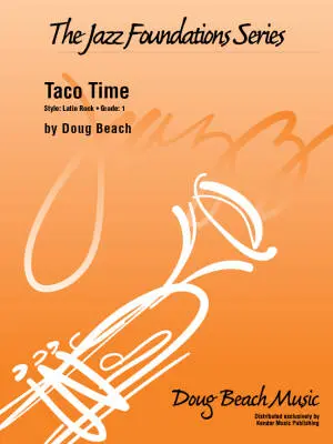 Doug Beach Music - Taco Time - Beach - Jazz Ensemble - Gr. 1