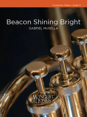 Wingert-Jones Publications - Beacon Shining Bright - Musella - Concert Band - Gr. 5