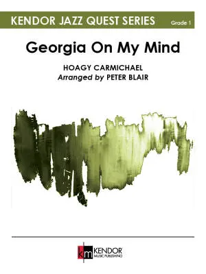 Kendor Music Inc. - Georgia on My Mind - Carmichael/Blair - Jazz Ensemble - Gr. 1