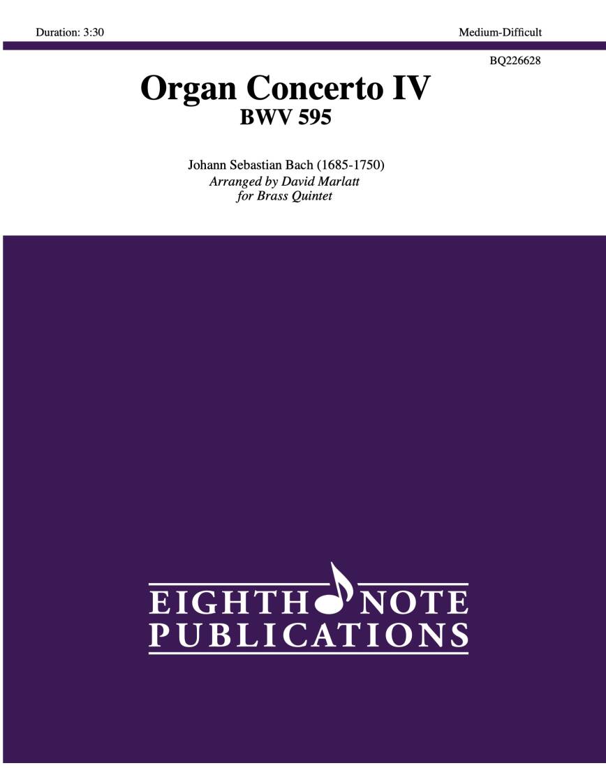 Organ Concerto IV BWV 595 - Bach/Marlatt - Brass Quintet