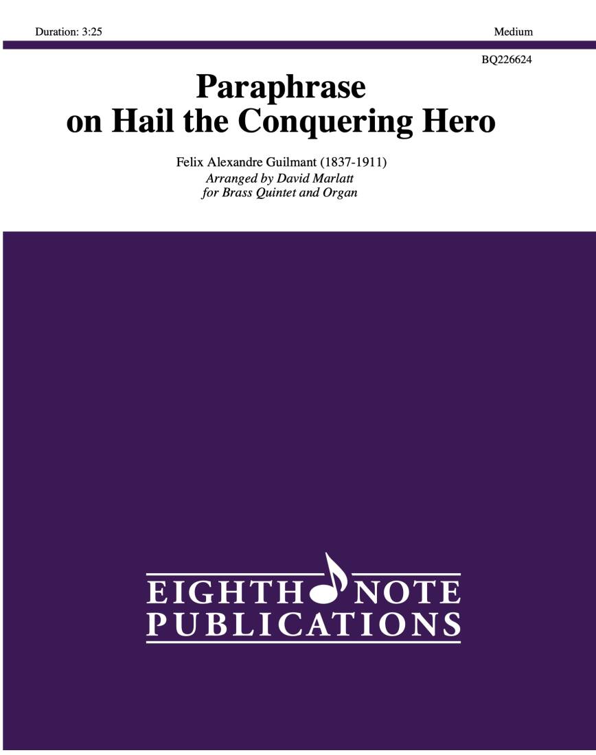 Paraphrase on Hail the Conquering Hero - Guilmant/Marlatt - Brass Quintet