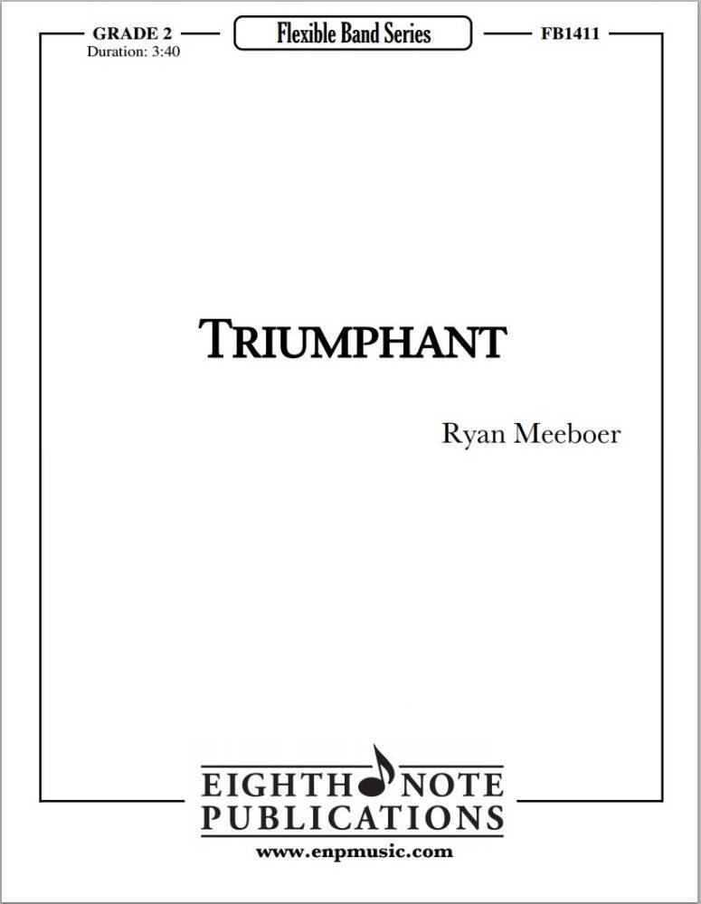 Triumphant - Meeboer - Concert Band (Flex) - Gr. 2