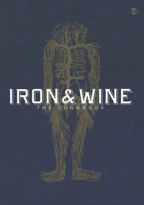 Faber Music - Iron & Wine: The Songbook - Guitar