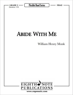 Eighth Note Publications - Abide With Me - Monk/Marlatt - Concert Band (Flex) - Gr. 2