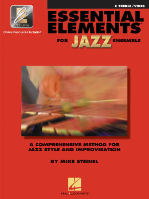 Hal Leonard - Essential Elements for Jazz Ensemble - Steinel - C Treble/Vibes - Book/Media Online
