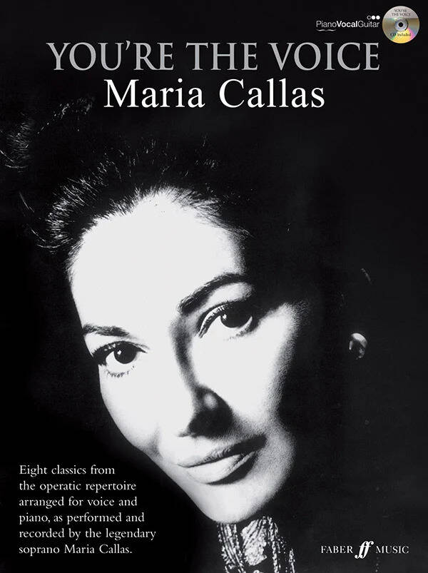 You\'re the Voice: Maria Callas - Piano/Vocal/Guitar - Book/CD
