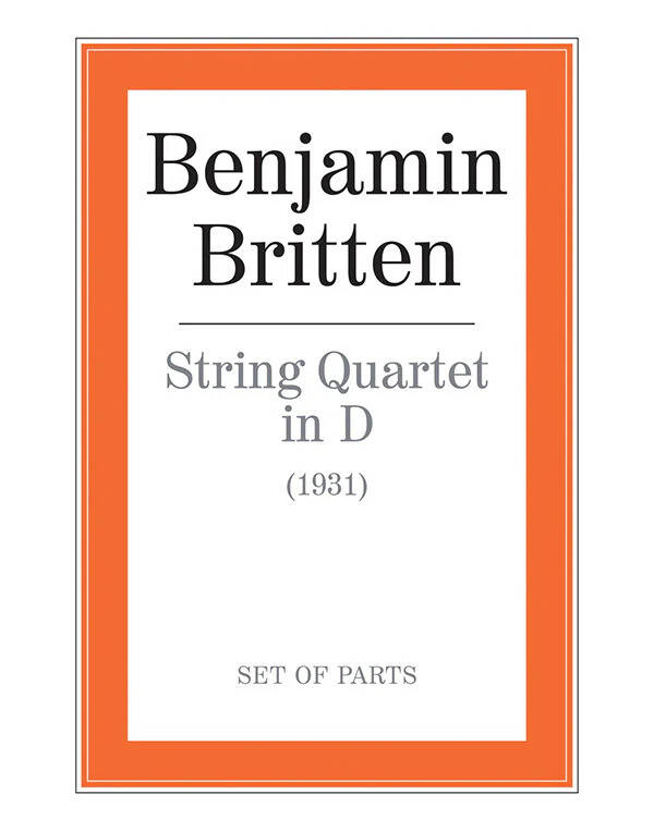 String Quartet in D - Britten - Score and Parts