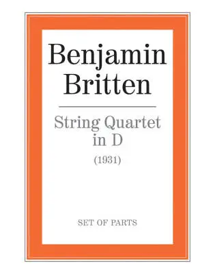 Faber Music - String Quartet in D - Britten - Score and Parts