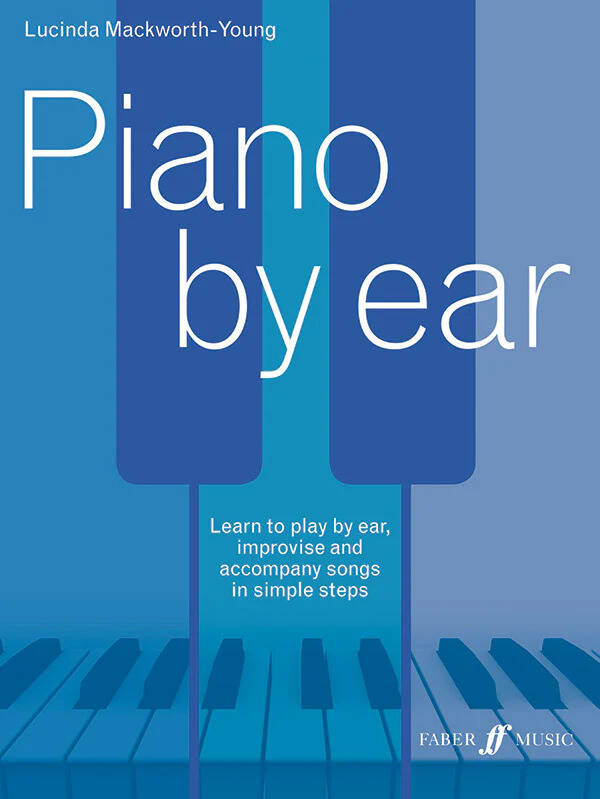 Piano by Ear - Mackworth-Young - Piano - Book