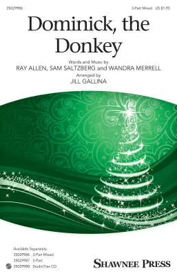 Shawnee Press - Dominick, the Donkey - Gallina - Choral Octavo - 3-Pt Mixed