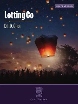Carl Fischer - Letting Go - Choi - Concert Band - Gr. 4