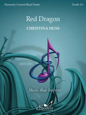 Excelcia Music Publishing - Red Dragon - Huss - Concert Band - Gr. 1.5