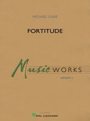 Hal Leonard - Fortitude - Oare - Concert Band - Gr. 2