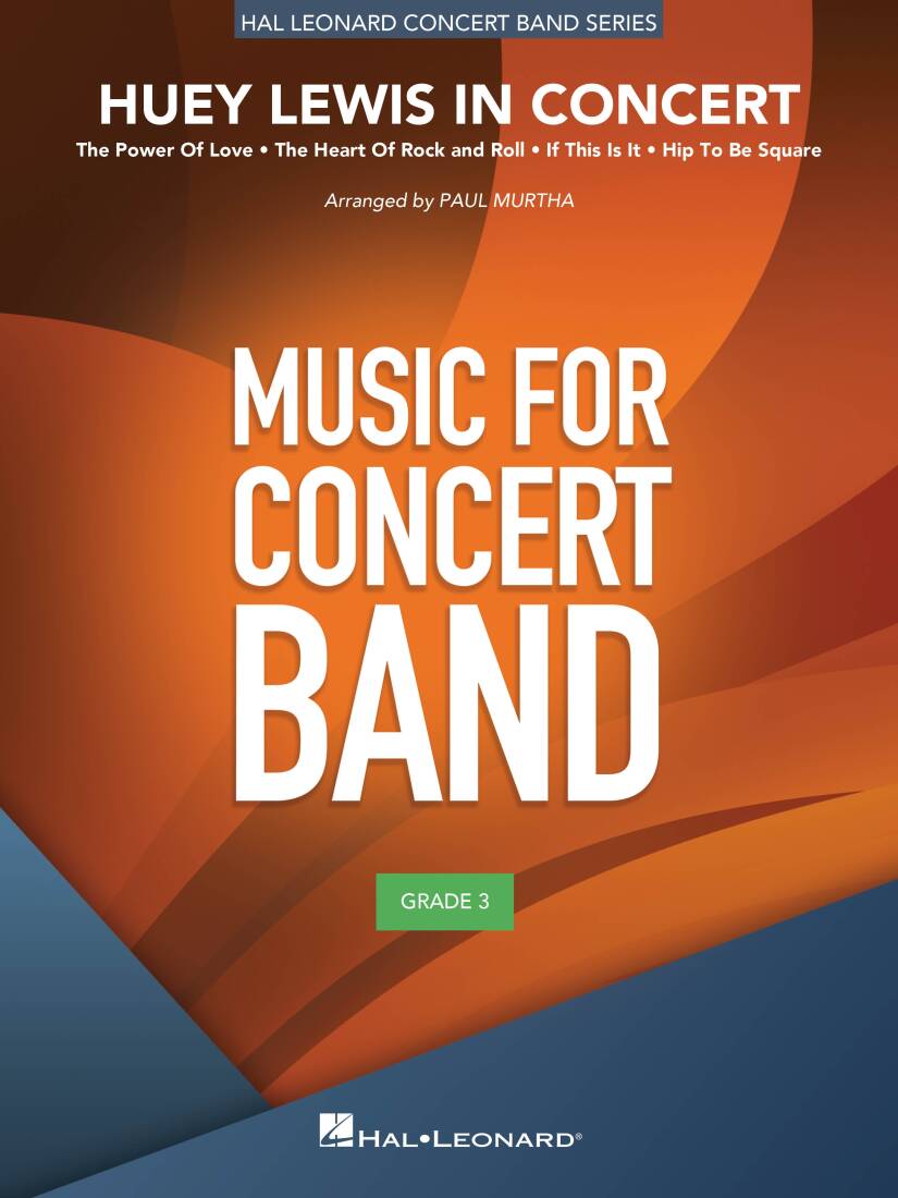Huey Lewis in Concert - Murtha - Concert Band - Gr. 3