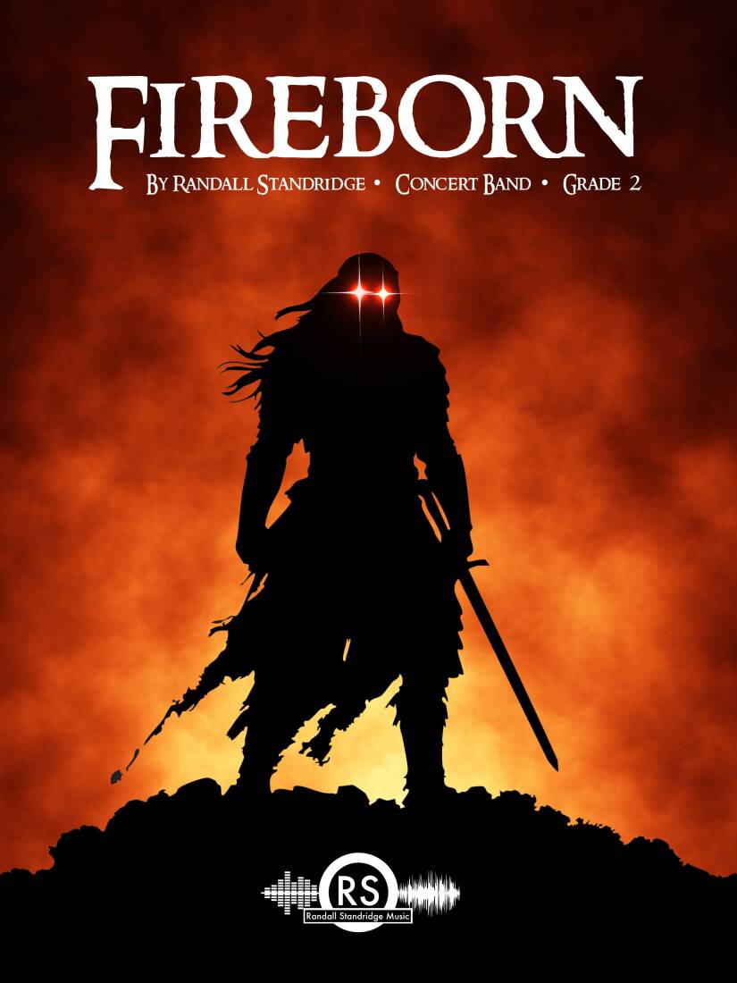 Fireborn - Standridge - Concert Band - Gr. 2