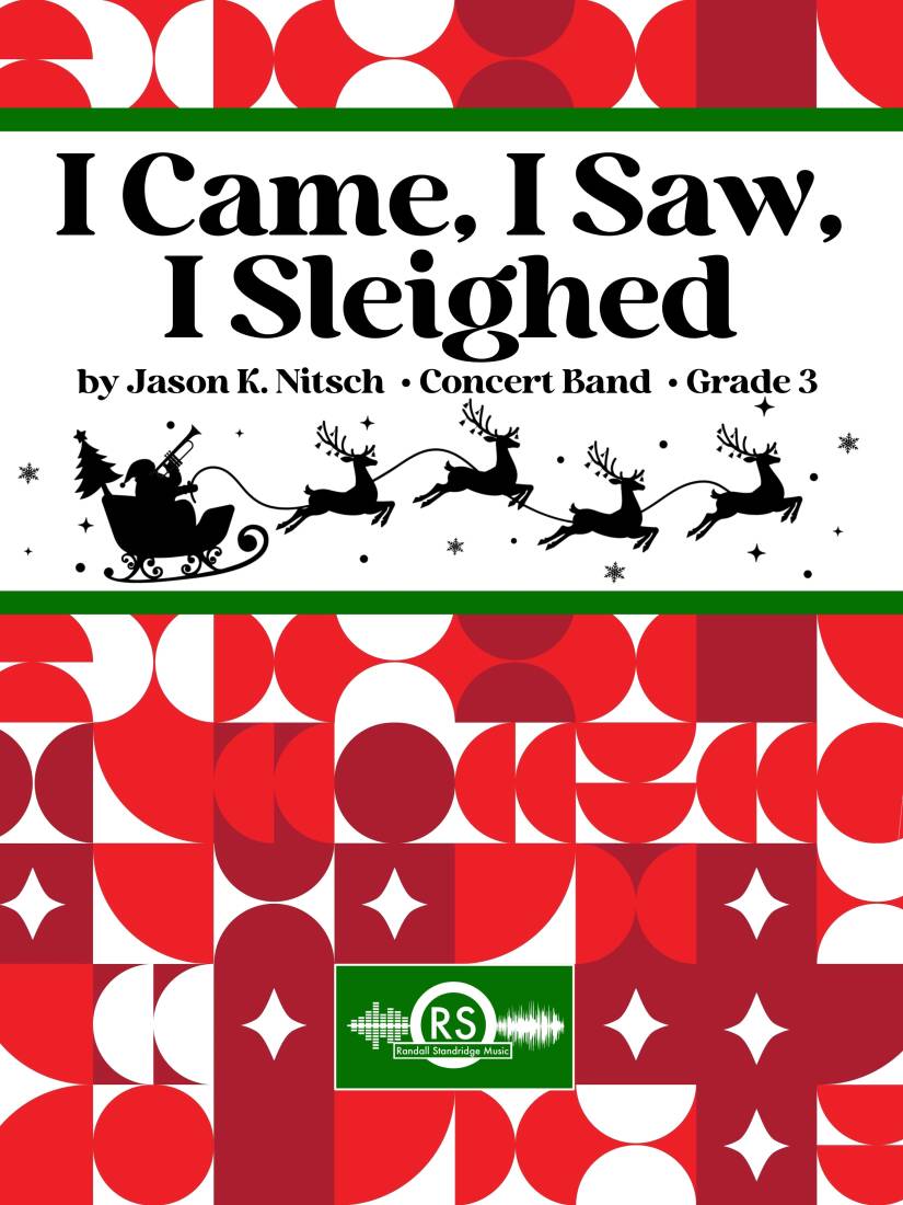 I Came, I Saw, I Sleighed - Nitsch - Concert Band - Gr. 3