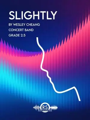 Randall Standridge - Slightly - Cheang - Concert Band - Gr. 2.5