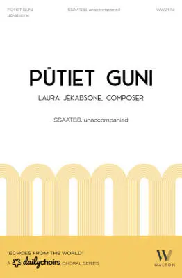 Walton - Putiet Guni (Blow the fire) - Jekabsone - Choral Octavo - SATB Accompanied