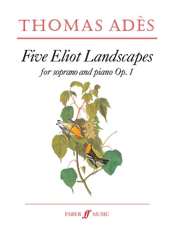 Five Eliot Landscapes - Ades - Soprano Voice/Piano - Book