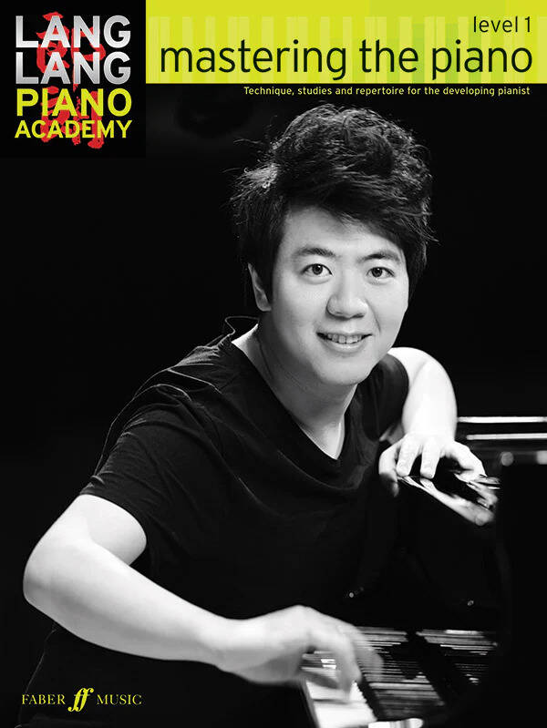 Lang Lang Piano Academy: Mastering the Piano, Level 1 - Book