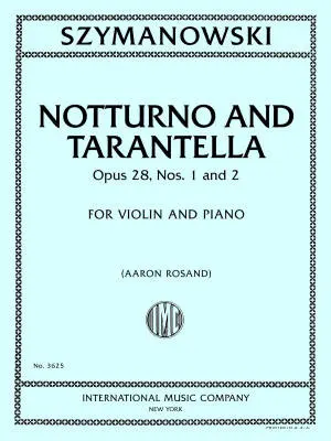 International Music Company - Notturno and Tarantella, Op. 28, Nos. 1 and 2 - Szymanowski - Violin/Piano - Sheet