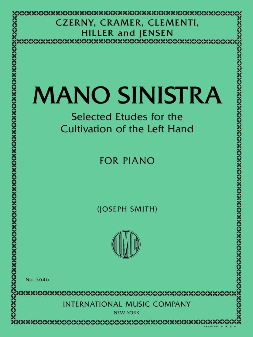 Mano Sinistra: Selected Etudes for the Cultivation of the Left Hand - Piano - Book