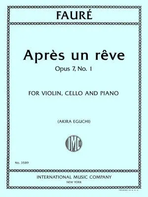 International Music Company - Apres un Reve, Op. 7, No. 1 - Faure - Violin/Cello/Piano - Sheet