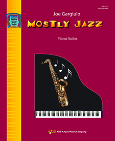 Kjos Music - Mostly Jazz - Gargiulo - Intermediate Piano