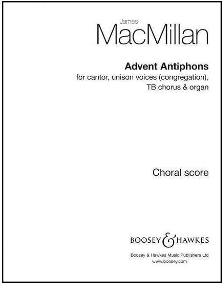 Advent Antiphons - MacMillan - TB