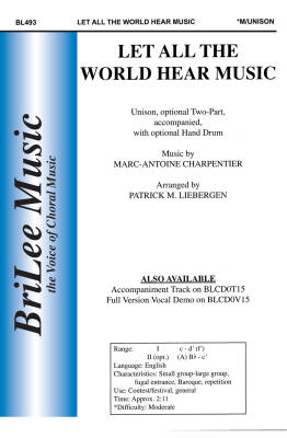 Let All The World Hear Music - Charpentier/Liebergen - Unison/Optional 2pt